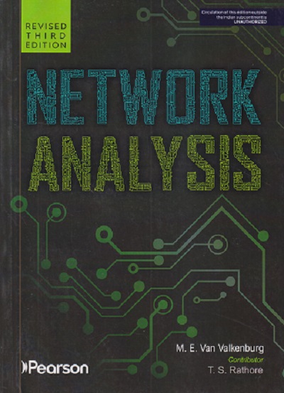 NETWORK ANALYSIS | M. E. VAN VALKENBURG, TS RATHORE | Pearson