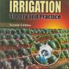 IRRIGATION THEORY AND PRACTICE | A. M. MICHAEL | Vikas Publishing