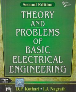 THEORY AND PROBLEMS OF BASIC ELECTRICAL ENGINEERING | D.P. KOTHARI, I.J. NAGRATH | PHI