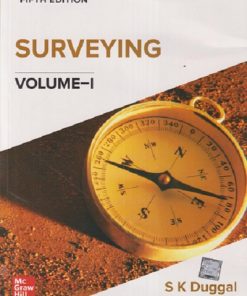 SURVEYING Volume-1 | S.K. DUGGAL | McGraw Hill