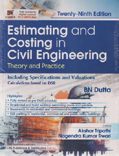 ESTIMATING AND COSTING IN CIVIL ENGINEERING | B. N. DUTTA | CBS