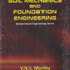 TEXTBOOK OF SOIL MECHANICS AND FOUNDATION ENGINEERING | V. N. S. MURTHY | CBS