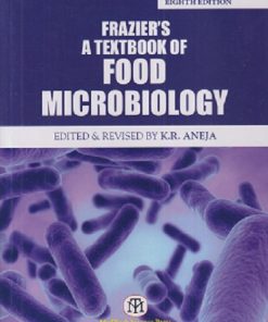A TEXTBOOK OF FOOD MICROBIOLOGY | WILLIAM C. FRAZIER , DENNIS C. WESTHOFF | MEDTECH SCIENCE PRESS