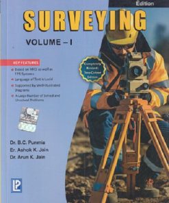 SURVEYING Volume 1 | DR. B. C. PUNMIA , ER. ASHOK K. JAIN , DR. ARUN K. JAIN | Laxmi