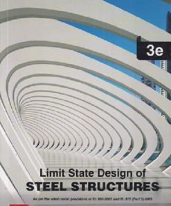 LIMIT STATE DESIGN OF STEEL STRUCTURES | S.K. DUGGAL | McGraw Hill