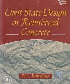LIMIT STATE DESIGN OF REINFORCED CONCRETE | P. C. VARGHESE | PHI