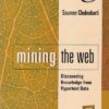 MINING THE WEB | SOUMEN CHAKRABARTI | Elsevier