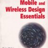 MOBILE AND WIRELESS DESIGN ESSENTIALS | MARTYN MALLICK | Wiley