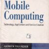 MOBILE COMPUTING | ASOKE K. TALUKDER , HASAN AHMED, ROOPA R. YAVAGAL | McGraw Hill