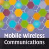 MOBILE WIRELESS COMMUNICATIONS | MISCHA SCHWARTZ | Cambridge