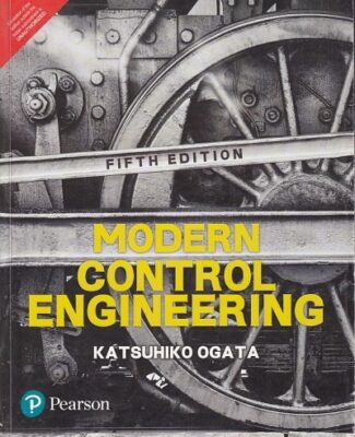 MODERN CONTROL ENGINEERING | KATSUHIKO OGATA | Pearson | Pragationline.com