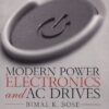 MODERN POWER ELECTRONICS AND AC DRIVES | BIMAL K. BOSE | Pearson
