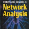 PROBLEMS AND SOLUTIONS IN NETWORK ANALYSIS | R. GOPAL | CBS