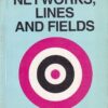 NETWORKS LINES AND FIELDS | JOHN D. RYDER | Pearson