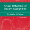 NEURAL NETWORKS FORPATTERN RECOGNITION | CHRISTOPHER M. BISHOP | Oxford