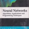 NEURAL NETWORKS | J. AMES A. FREEMAN , DAVID M. SKAPURA | Pearson