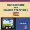 MONOCHROME AND COLOUR TELEVISION | R. R. GULATI | New Age