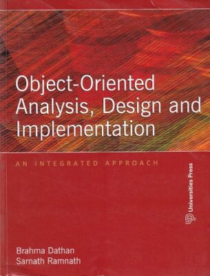 OBJECT ORIENTED ANALYSIS DESIGN AND IMPLEMENTATION | BRAHMA DATHAN ...