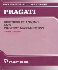 Pragati Business Planning and Project Management - BBA Semester 6 Textbooks