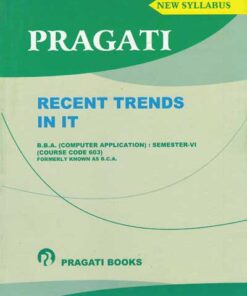 Pragati Recent Trends in IT - BBA Computer Application Semester 6 Textbooks