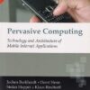 PERVASIVE COMPUTING | JOCHEN NURKHARDT , HORST HENN , STEFAN HEPPER , KLAUS RINDTORFF , THOMAS SCHAECK | Pearson