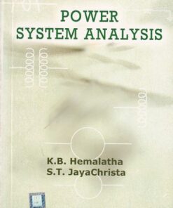 POWER SYSTEM ANALYSIS | K. B. HEMALATHA , S. T. JAYACHRISTA | Scitech