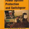 POWER SYSTEM PROTECTION AND SWITCHGEAR | B. RAVINDRANATH , M. CHANDER, C. S. JHA | New Age
