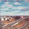 PRINCIPLES AND PRACTICES OF HIGHWAY ENGINEERING (Including Expressways and Airport Engineering) | DR. L. R. KADYALI , DR. N. B. LAL | Khanna Publishers