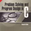PROBLEMS SOLVING AND PROGRAM DESIGN IN C | JERI R. HANLY , ELLIOT B. KOFFMAN | Pearson