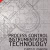 PROCESS CONTROL INSTRUMENTATION TECHNOLOGY | CURTIS D. JOHNSON | Pearson