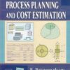 PROCESS PLANNING AND COST ESTIMATION | R. PANNEERSELVAM, P. SIVASANKARAN | PHI