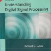 UNDERSTANDING DIGITAL SIGNAL PROCESSING | RICHARD G. LYONS | Pearson