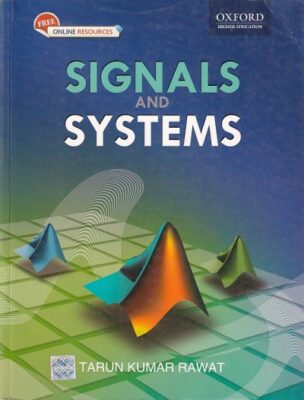 SIGNALS AND SYSTEMS | TARUN KUMAR RAWAT | Oxford | Pragationline.com