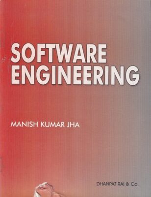 SOFTWARE ENGINEERING | MANISH KUMAR JHA | Dhanpat Rai | Pragationline.com