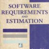 SOFTWARE REQUIREMENTS AND ESTIMATION | SWAPNA KISHORE , RAJESH NAIK | McGraw Hill