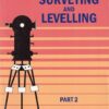 SURVEYING AND LEVELLING PART 2 | T. P. KANETKAR , S. V. KULKARNI | Pune Vidyarthi Griha