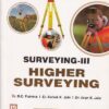 SURVEYING 3 - HIGHER SURVEYING | DR. B. C. PUNMIA , ER. ASHOK K. JAIN , DR. ARUN K. JAIN | Laxmi
