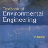 TEXTBOOK OF ENVIRONMENTAL ENGINEERING | D. L. NELSON | CBS