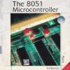 THE 8051 MICROCONTROLLER | KENNETH AYALA | Cengage