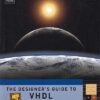 THE DESIGNERS GUIDE TO VHDL | PETER J. ASHENDEN | Elsevier
