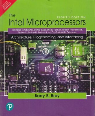 THE INTEL MICROPROCESSORS | BARRY B. BREY | Pearson | Pragationline.com