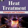 HEAT TREATMENT | T. V. RAJAN , C. P. SHARMA , ASHOK SHARMA | PHI