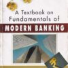 A TEXTBOOK ON FUNDAMENTALS OF MODERN BANKING | N. C. MAJUMDAR | NCBA