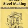 AN INTRODUCTION TO MODERN STEEL MAKING | DR. R. H. TUPKARY , V. R. TUPKARY | Khanna Publishers