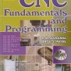 CNC FUNDAMENTALS AND PROGRAMMING | P.M. AGRAWAL, DR. V.J. PATEL | Charotar