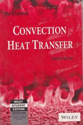 CONVECTION HEAT TRANSFER | ADRIAN BEJAN | Wiley | Pragationline.com