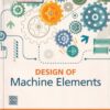 DESIGN OF MACHINE ELEMENTS | KAMARAJU RAMA KRISHNAN | Oxford