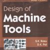 DESIGN OF MACHINE TOOLS | S. K. BASU , D. K. PAL | Oxford