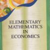 ELEMENTARY MATHEMATICS IN ECONOMICS | MEHTA , MADNANI | Lakshmi Narain Agarwal