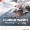FINANCIAL MARKETS AND INSTITUTIONS | FREDERIC S. MISHKIN, STANLY G. FAKINS, TULSI JAYAKUMAR, R. K. PATTNAIK | Pearson